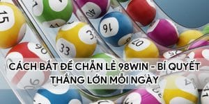 Cách Bắt Đề Chẵn Lẻ